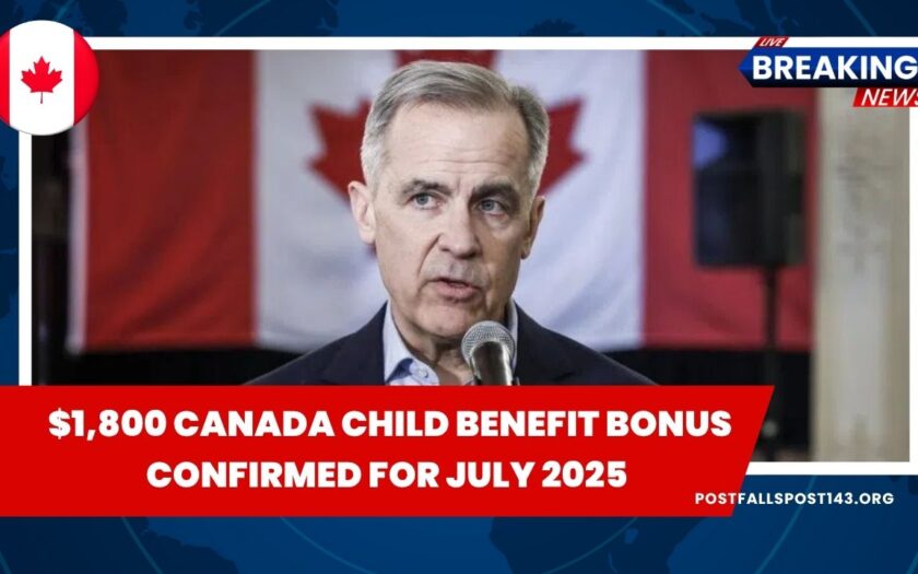 $1,800 Canada Child Benefit Bonus Confirmed For July 2025 – CRA Eligibility & Provincial Payment Breakdown