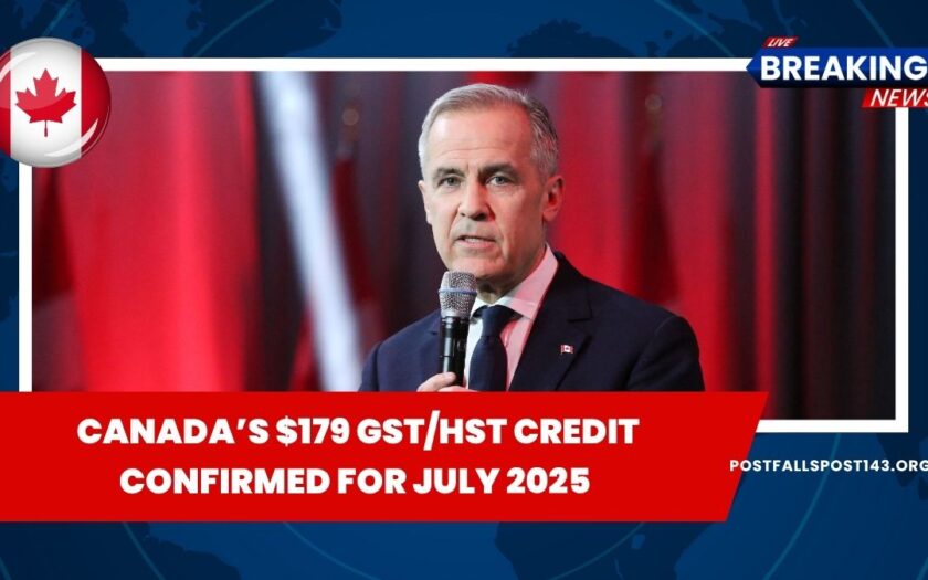 Canada’s $179 GST/HST Credit Confirmed For July 2025 – Eligibility, Payment Dates, And Full Breakdown
