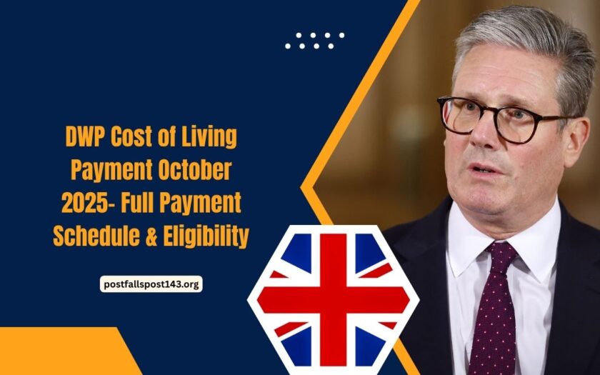 DWP Cost of Living Payment October 2025- Full Payment Schedule, Eligibility Criteria & What To Expect