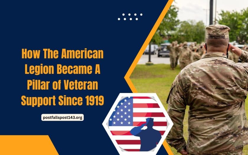 How The American Legion Became A Pillar of Veteran Support Since 1919
