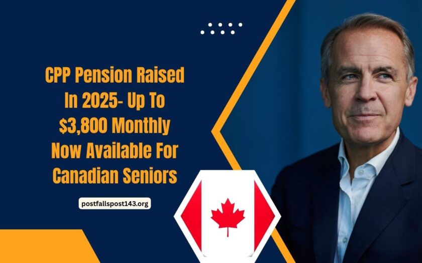 CPP Pension Raised In 2025- Up To $3,800 Monthly Now Available For Canadian Seniors