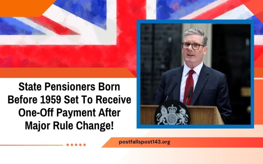 State Pensioners Born Before 1959 Set To Receive One-Off Payment After Major Rule Change!