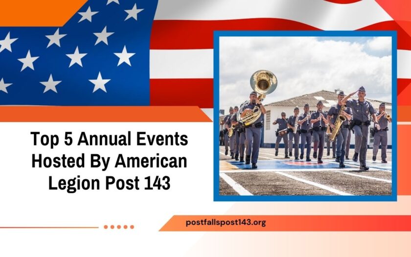 Top 5 Annual Events Hosted By American Legion Post 143